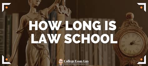 How Long Is Law School