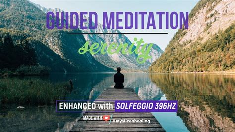 Serenity Guided Meditation Enhanced With Solfeggio 369hz Youtube