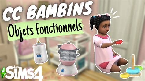 CC Bambins Objets Fonctionnels Pour Plus De Gameplay CC Sims 4