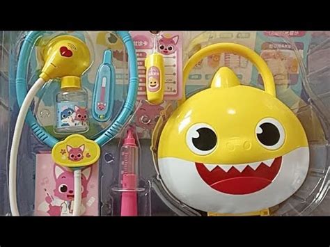 Doctor Set Toys 18 39 Minutes Satisfying With Unboxing Cute Baby Shark