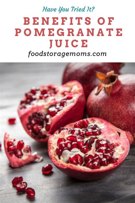 Benefits Of Pomegranate Juice Food Storage Moms