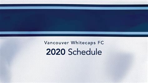 Whitecaps FC unveil 2020 MLS regular season schedule | Vancouver Whitecaps FC