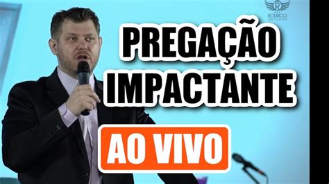 Prega O Evang Lica Ao Vivo Preven O Espiritual Pastor Rodrigo