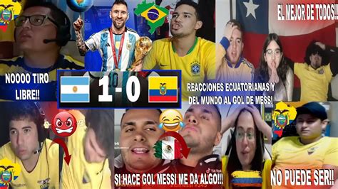 REACCIONES ECUATORIANAS Y DEL MUNDO AL GOL DE TIRO LIBRE DE MESSI EN EL