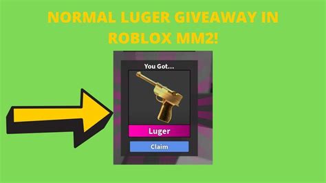 Roblox Luger Giveaway Roblox Mm2 Youtube