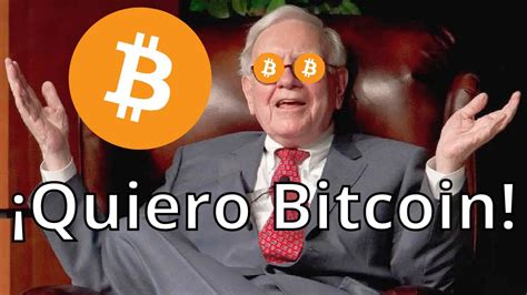 Warren Buffet Compra Bitcoin Sin Que Te Des Cuenta Youtube