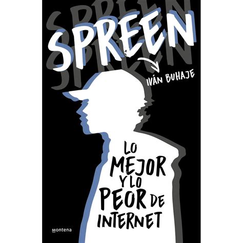 Spreen Lo Mejor Y Lo Peor De Internet