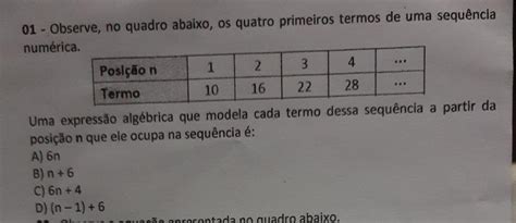 Observe No Quadro Abaixo Os Quatro Primeiro Termos De Uma Sequencia