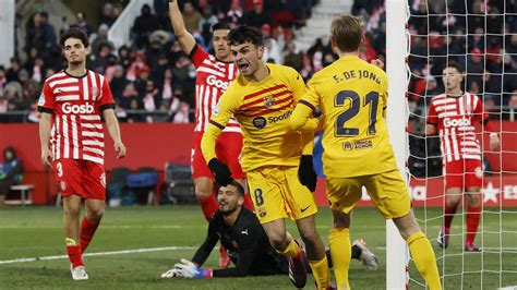 Girona 0 1 Fc Barcelona Xavi Hay Que Valorar De Dónde Veníamos El