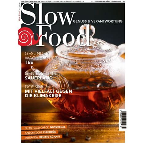 Slow Food Magazin Gesunder Wachmacher Tee Geniessen Im