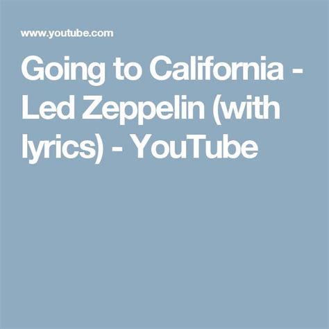 Going To California Led Zeppelin With Lyrics Youtube Led