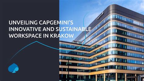 Capgemini S New And Innovative Office Space In Krakow Poland YouTube