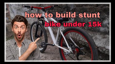 How To Build Stunt Bike Under K K Me Stunt Cycle Kaise Banai