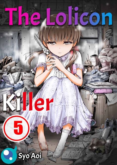 The Lolicon Killer 5 Manga Bookwalker