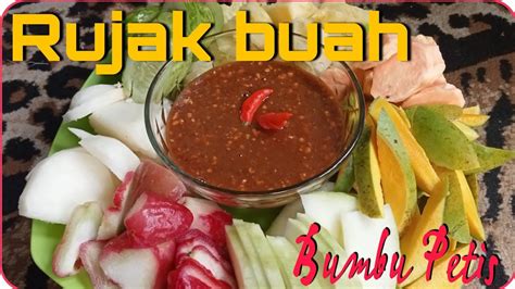 Resep Rujak Buah Bumbu Petis Youtube