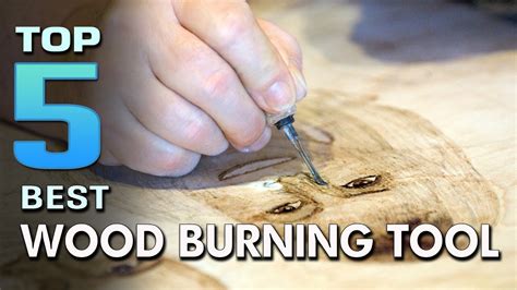 Top 5 Best Wood Burning Tools Review In 2023 YouTube