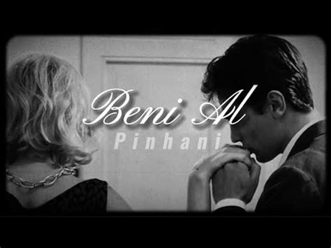 Pinhani Beni Al S Zleri Lyrics Youtube