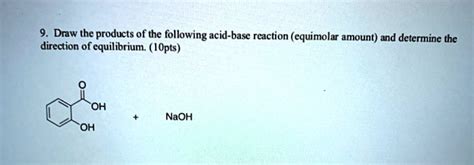 Solved Draw The Products Of The Following Acid Base Reaction