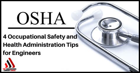 4 Occupational Safety and Health Administration Tips for Engineers 