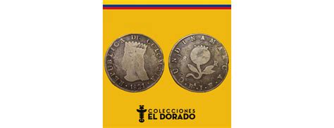 Las Primeras Monedas De Colombia Real Colombiano Colecciones El Dorado