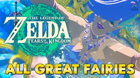 Zelda Tears Of The Kingdom How To Get All 4 Great Fairy Fountains