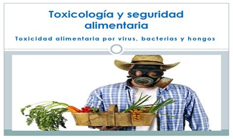 Curso Sena de Toxicología y Seguridad Alimentaria