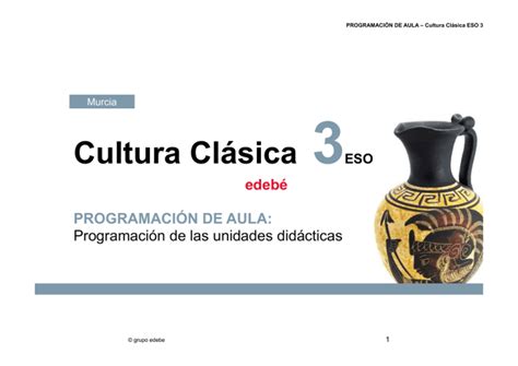 PROGRAMACIÓN DE AULA Cultura Clásica ESO 3 Cultura