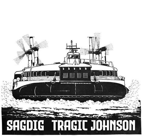 Sagdig Tragic Johnson Tragic Johnson Sagdig Vinyl Lp