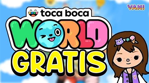 Como Tener Todo Gratis En Toca Boca World Youtube