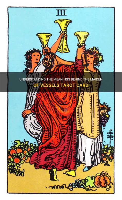 Understanding The Meanings Behind The Maiden Of Vessels Tarot Card