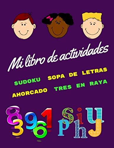 Mi Libro De Actividades Sudoku Sopa De Letras Ahorcado Tres En Raya