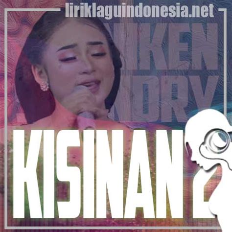 Lirik Lagu Niken Salindry Kisinan 2 Feat Masdddho