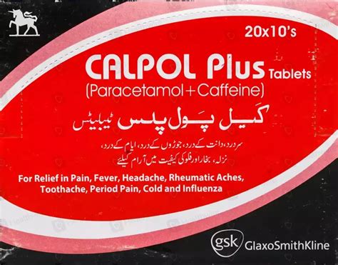 Calpol Plus 500 65mg 200 Tablets Price In Pakistan Uses Dosage Side Effects