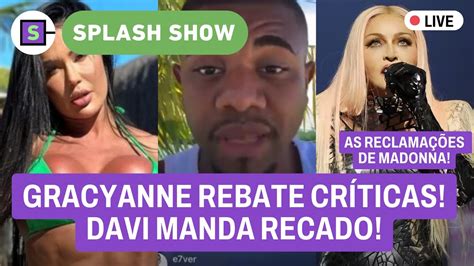 Davi Manda Recado Gracyanne Rebate Cr Ticas Madonna Faz Reclama Es