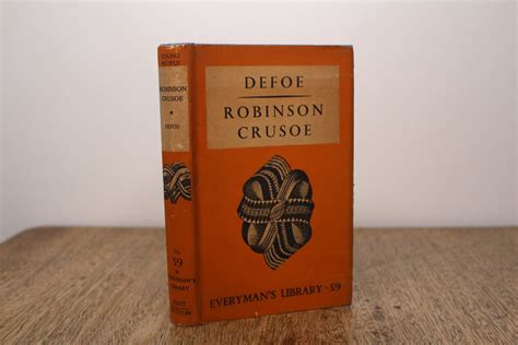 Robinson Crusoe By Daniel Defoe Everyman S Library Jm Dent Sons Ltd