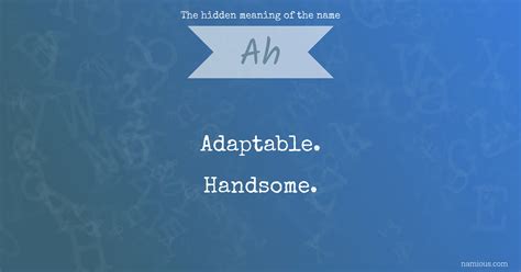 The hidden meaning of the name Ah | Namious