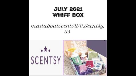 Scentsy July 2021 Whiff Box YouTube