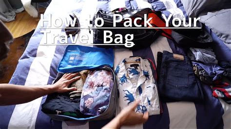 Ep2 How To Pack Your Travel Bag Youtube