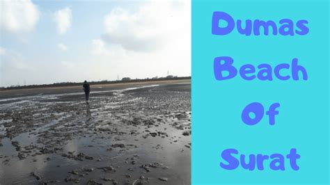 Dumas Beach A Haunted Paradise In Surat