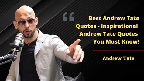 22 Very Inspiring Andrew Tate Quotes Collection Quotesbae