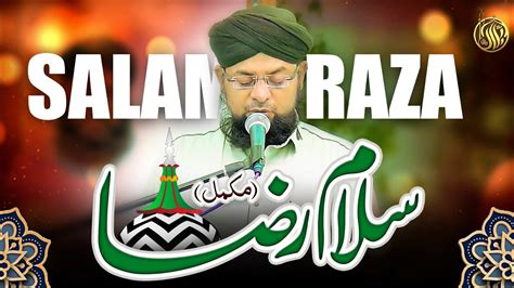 Mustafa Jan E Rehmat Pe Lakhon Salam Salam E Raza Complete With