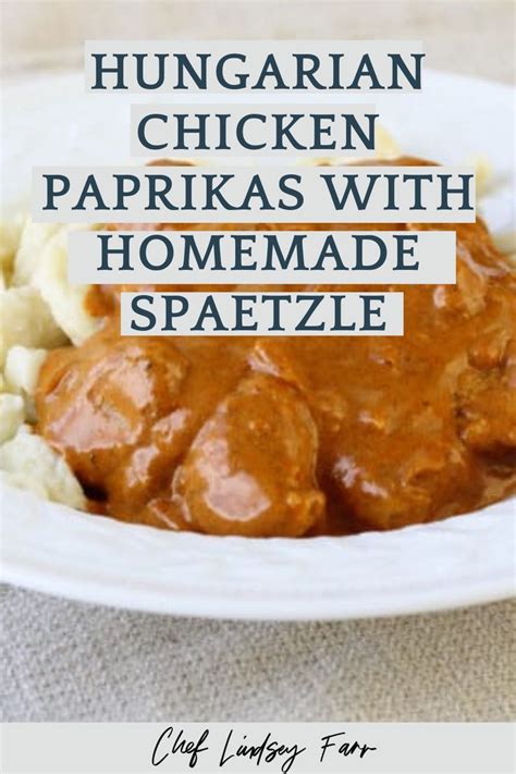 Hungarian Chicken Paprikas With Homemade Spaetzle Recipe Spätzle Paprika Chicken Chicken