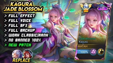 New Script Skin Kagura Epic Jade Blossom Mobile Legends YouTube