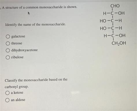 [Solved]: Classify the sugars as either aldoses or ketoses.