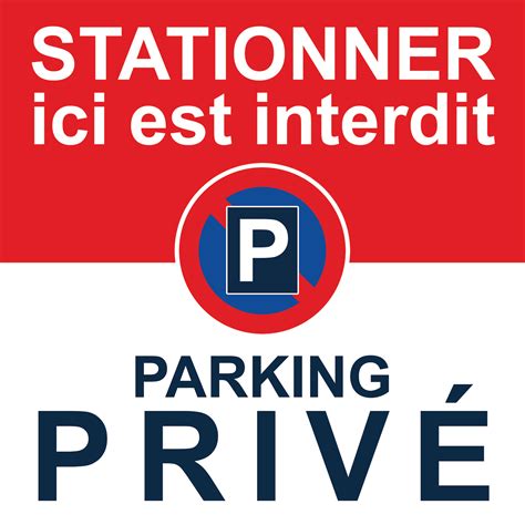 Autocollant Interdit De Stationner Car C Est Un Parking Priv