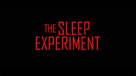 The Sleep Experiment 2022 Youtube