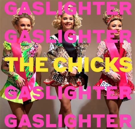 The Chicks' Gaslighter Galvanizes The Trio's Long-Awaited Return | Review