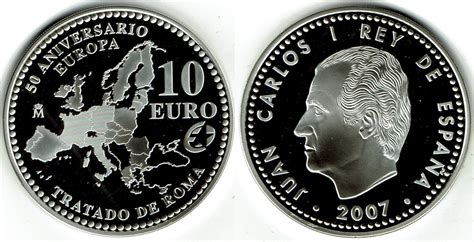 Spanien 10 Euro Spain Silver Coin 2007 Treaty Of Rome Like Scan No