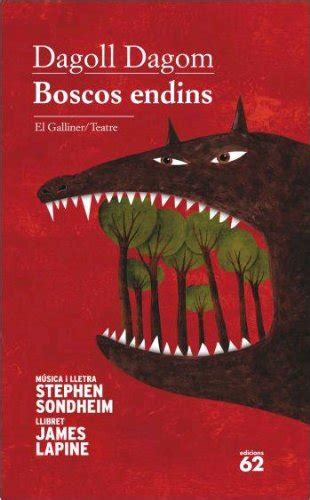 Bellmulcola Boscos Endins De Stephen Sondheim I James Lapine El