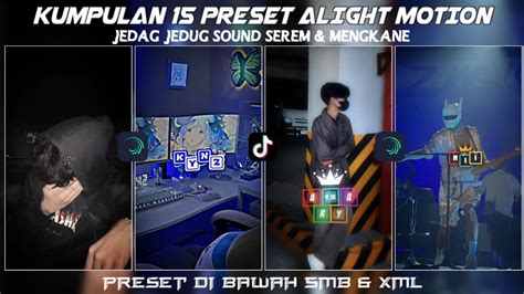 PRESET AM DI BAWAH 5MB XML PAKE FOTO DJ VIRAL TIKTOK YouTube